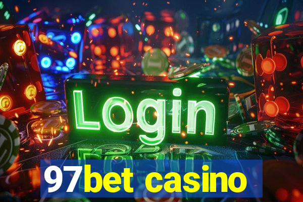 97bet casino